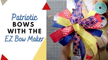 EZ Bow Maker Patriotic Bows