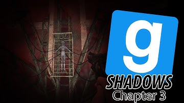 P***S MONSTERS?!?!?!? | GMod Horror Maps: Shadows Chapter 3