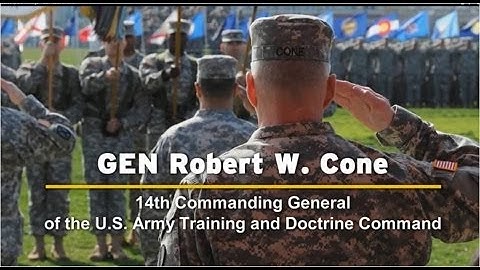 "Leadership is a Privilege"   Gen. Robert W. Cone