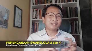 Perencanaan Swakelola Tipe 3 dan 4 Perencanaan Swakelola Tipe 3 dan 4