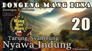 Tarung Nyambung Nyawa Indung - Eps .20