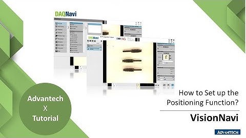 VisionNavi Tutorial: How to set up positioning function? , Advantech (EN)