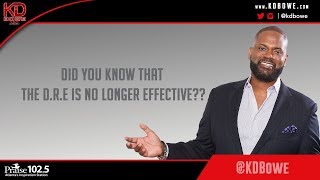 Did You Know That The D.R.E Is No Longer Effective