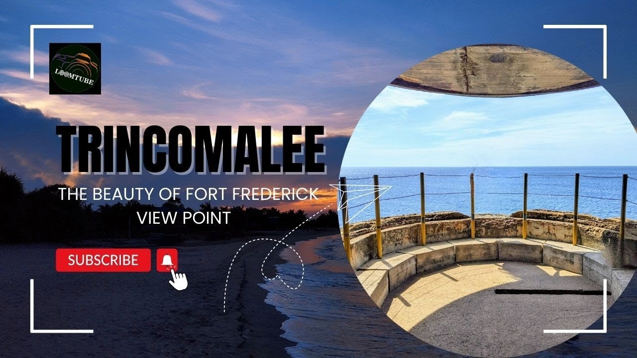 The beauty of the Fort of Frederick View point in Trincomalee 