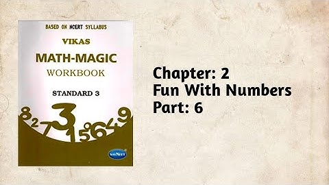 Std-3 Maths| Ch:2 Fun with numbers | Part 6| Vikas workbook solution | ncert