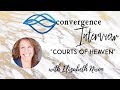 Courts of Heaven Interview with Elizabeth Nixon