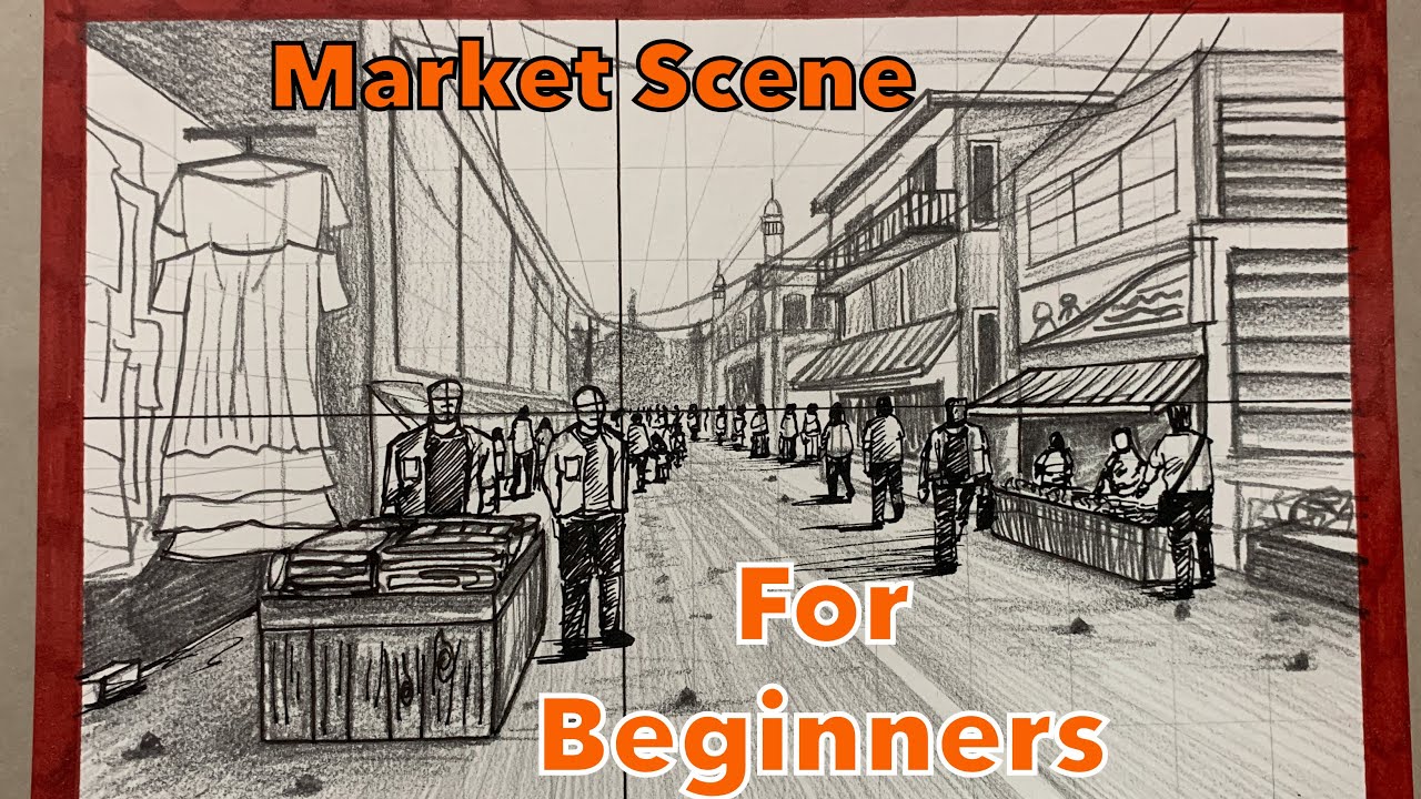Sketch from memory the following to a sufficiently large size with proper  rendering Scene of a busy market