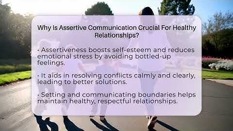 Why Is Assertive Communication Crucial For Healthy Relationships? - The Personal Growth Path