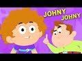 &quot;johny johny Vâng papa | trẻ em bài hát | johny johny yes papa | Nursery Rhymes World Tv Vietnam &quot;