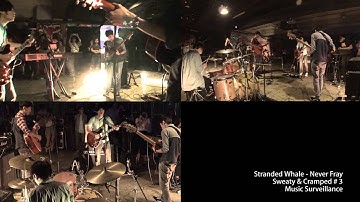 Never Fray - Stranded Whale Part 1 at Sweaty & Cramped # 3