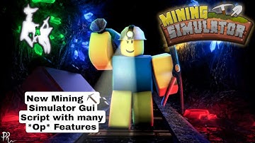 New Mining ⛏️ Simulator *Op* Gui Script | arceus x roblox scripts
