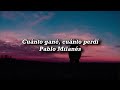 Miniature de la vidéo de la chanson Cuanto Gané, Cuanto Perdí