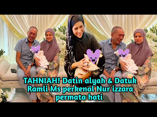 TAHNIAH! Datin alyah & Datuk Ramli Ms perkenal Nur izzara sang permata hati class=