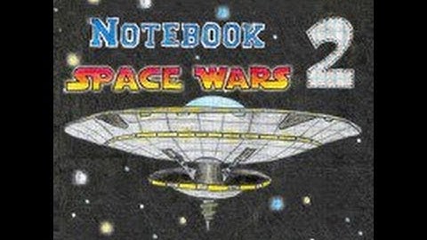 Notebook Space Wars 2 Walkthrough