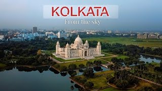 KOLKATA - FROM THE SKY || DRONE FOOTAGE || DJI MAVIC MINI