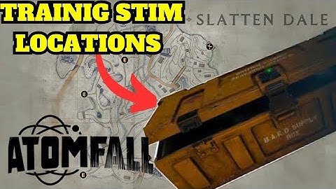 All Training Stimulant Locations In Slatten Dale Atomfall