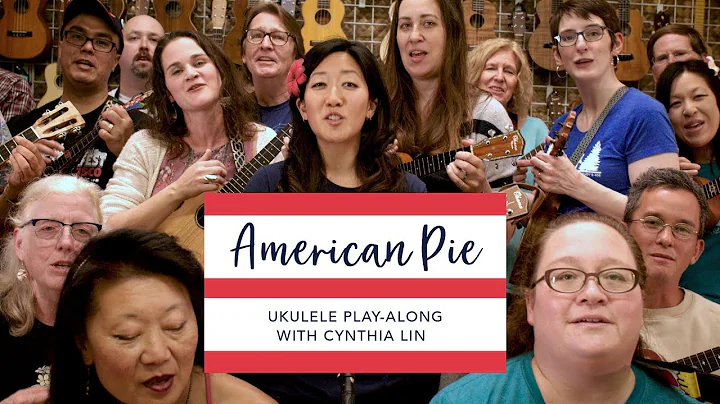 American Pie // Cynthia Lin Ukulele Play-Along (ch...