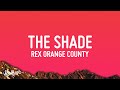 Rex Orange County - THE SHADE (Lyrics)