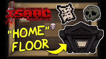 How to Reach The New Final Floor "Home"? - The Binding of Isaac: Repentance