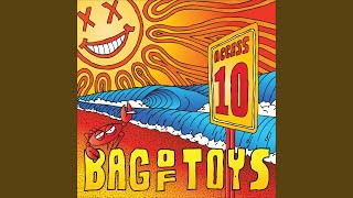 Video thumbnail of "Bag of Toys - Smile Like That"