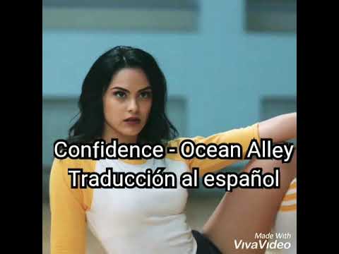 Confidence - Ocean alley