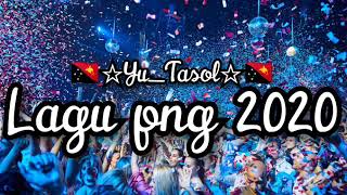 Lagu Png 2020 - 🎶Yu_Tasol🎶 - Music Png Reggae 2K20