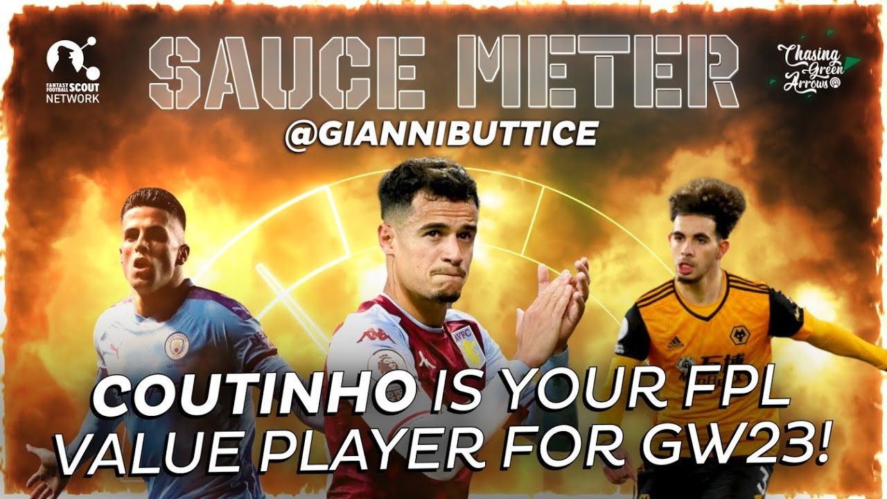 WHY FANTASY PREMIER LEAGUE GW23 VALUE PLAYER IS Philippe Coutinho | @giannibuttice | Sauce Meter |