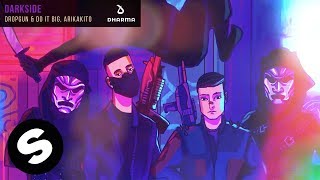 Dropgun & Do It Big, Arikakito - Darkside (Official Audio)