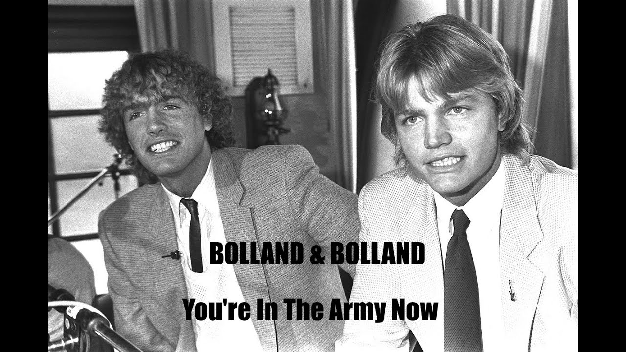 You're In The Army Now BOLLAND & BOLLAND 1981 HQ Synthpop Netherlands (original version You're In The Army Now BOLLAND & BOLLAND 1981 HQ Synthpop Netherlands (original version