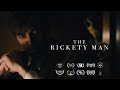 THE RICKETY MAN - Short Horror Film * AWARD WINNING*