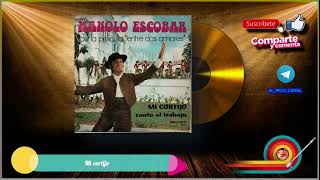 Video thumbnail of "Manolo Escobar - Mi cortijo"