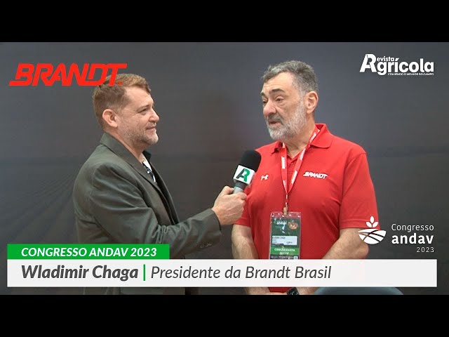 Wladimir Chaga - Presidente da BRANDT |  CONGRESSO ANDAV 2023