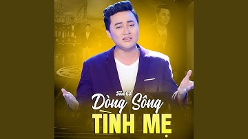 Tân Cổ Ân Cha Mẹ Như Trời Biển