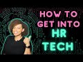 How to get into hr tech
