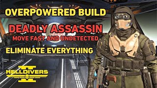 Helldivers 2 Deadly Assassin Best Build Become Overpowered Move Fast and Eliminate Everything