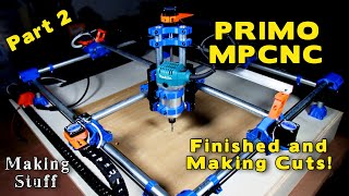 Assembling a Primo MPCNC (Mostly 3D Printed CNC) - Part 2 by Making Stuff 19,733 views 1 year ago 9 minutes, 28 seconds