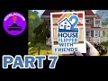 House Flipper 2 with Friends PART 7