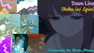 Dawn Line - Shelter W Lyrics Fanmade By Bluesdawn Blueminggm