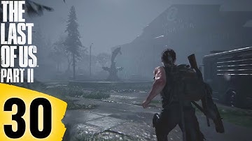 THE LAST OF US 2 Gameplay Walkthrough Part 30 - The Abandoned Ship [ PS4 PRO Full Gameplay ]