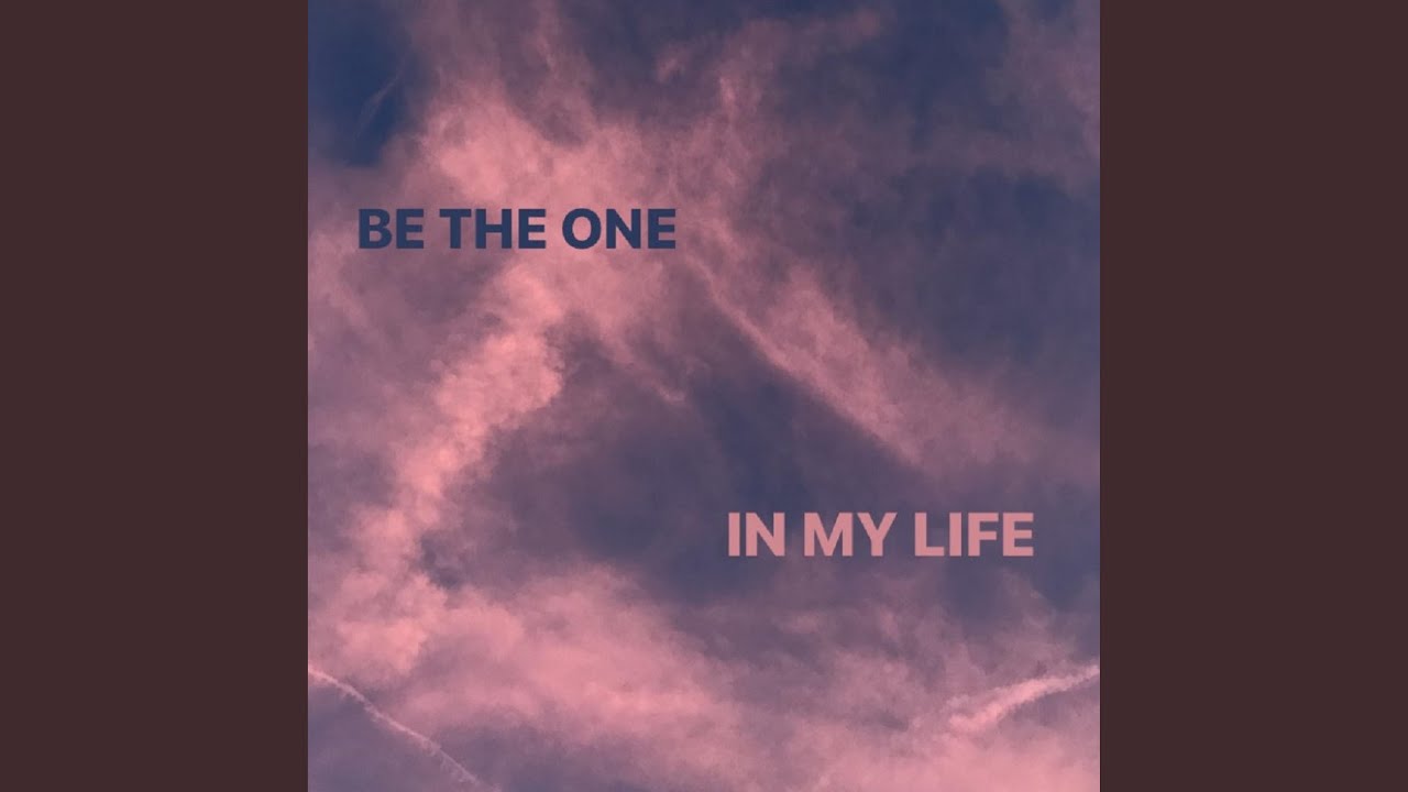 Watch Be the One on YouTube Watch Be the One on YouTube