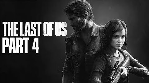 Last Of Us Part 1 PS5 Walkthrough Gameplay PART 4 [4K 60FPS]  | It Beings | #lastofus #4k