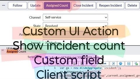 Day 4 Servicenow Interview | UI Action Use Case | GlideAggregate | Client Script | Form Layout