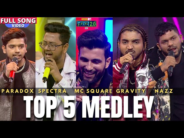 Top 5 medley | Paradox, MC SQUARE, Nazz, Spectra Music, Gravity | Hustle 2.0 class=