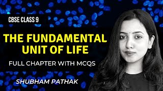 Cell - The Fundamental Unit of Life | Full Chapter | Term 1 | MCQs | Shubham Pathak