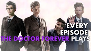 Every Episode The Doctor Forever Plays | Doctor Who