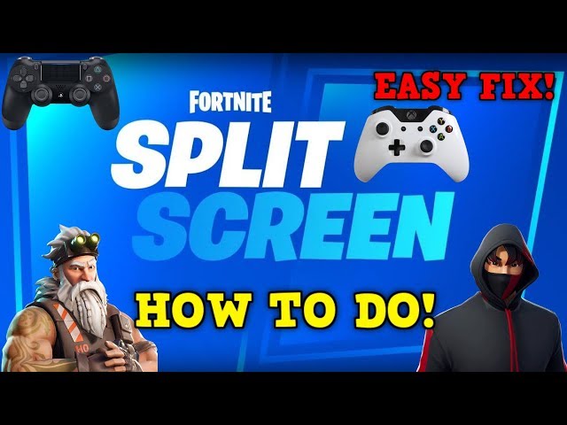 How many people know you can play split screen on ps4 and 5 idk about xbox  : r/FortNiteBR