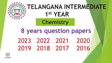 TS Inter 1st Year Chemistry 2023, 2022, 2021, 2020, 2019, 2018, 2017 Question Paper public exams IPE
