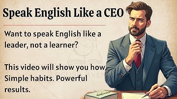 Speak English Like a CEO || Master Confidence, Clarity & Power 🔥 || Improve Your English Fluency ✅