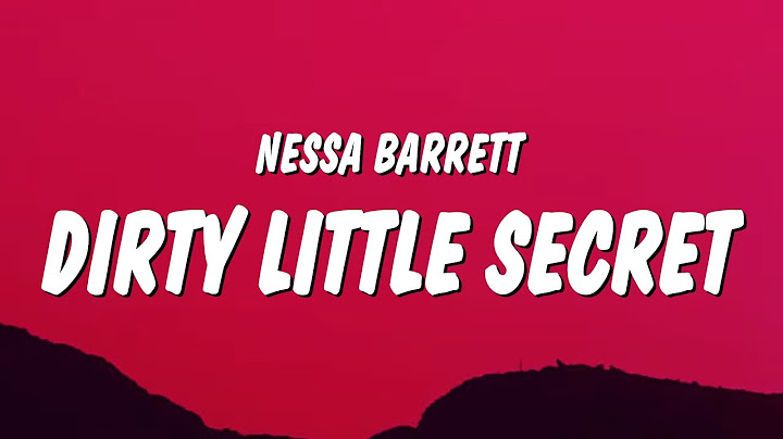 Nessa Barrett - DIRTY LITTLE SECRET (Lyrics)