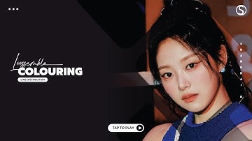 Colouring - LOOSSEMBLE (루셈블) ( Line Distribution )